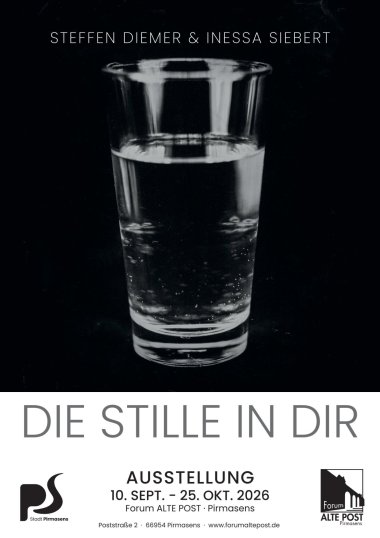 Plakat "Die Stille in dir" - Ausstellung im Forum ALTE POST