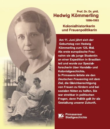 Großplakat Geburtstag von Prof. Dr. Dr. phil Hedwig Kömmerling Großplakat am Alten Rathaus aus Anlass des 150ten Geburtstages von Prof. Dr. Dr. phil Hedwig Kömmerling